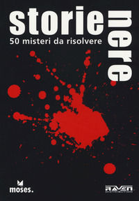 9788899949129 - Storie Nere. 50 misteri da risolvere