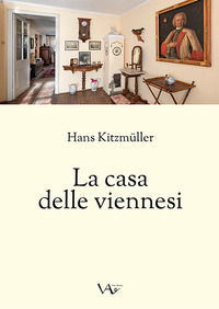 9788899951290 - La casa delle viennesi. Ediz. integrale