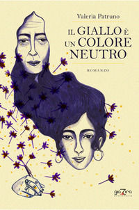 9788899962203 - Il giallo è un colore neutro