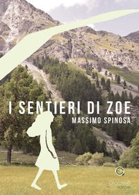 9788899967895 - I sentieri di Zoe