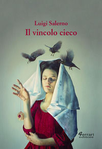 9788899971885 - Il vincolo cieco