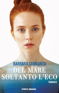 9788899993795 - Del mare soltanto l'eco