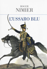 9788899997335 - L'ussaro blu