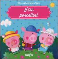 9789463071031 - I tre porcellini. Ediz. illustrata