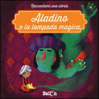 9789463077095 - Aladino e la lampada magica. Ediz. a colori