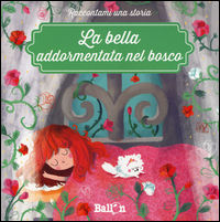 9789463077132 - La bella addormentata nel bosco. Ediz. a colori