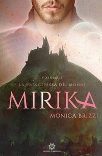 9789606470455 - Mirika. La principessa dei mondi. Vol. 2
