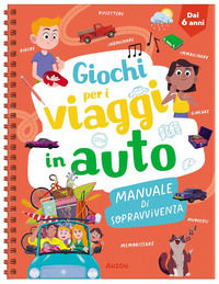 9791039547390 - Giochi per i viaggi in auto. Manuale di sopravvivenza. Ediz. a spirale