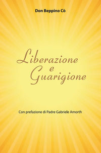 9791220018722 - Liberazione e guarigione