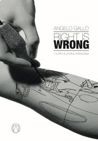 9791220019125 - Right is wrong. I confini di un'etica referenziata