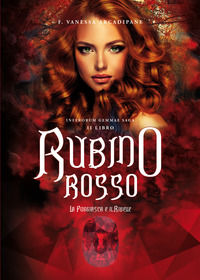 9791220025737 - La fuggiasca e il ribelle. Rubino rosso