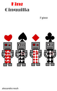 9791220026413 - King cinquilla. Il gioco