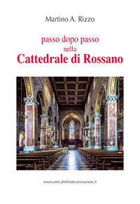 9791220049481 - Passo dopo passo nella cattedrale di Rossano
