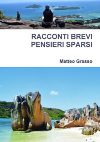 9791220052641 - Racconti brevi, pensieri sparsi