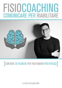 9791220054331 - FisioCoaching. Comunicare per riabilitare. Nuova ediz.