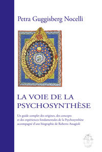 9791220058803 - La voie de la psychosynthèse. Un guide complet des origines, des concepts et des expériences fondamentales de la psychos