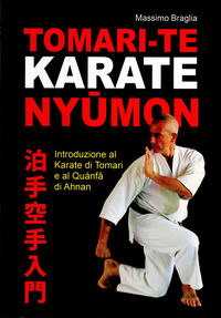 9791220075343 - Tomari-Te karate Nyumon. Introduzione al Karate di Tomari e al Quanfa di Ahnan
