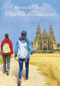 9791220084185 - Una vita in cammino