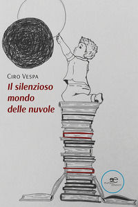 9791220111621 - Il silenzioso mondo delle nuvole