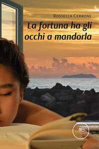 9791220128193 - La fortuna ha gli occhi a mandorla