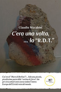 9791220147897 - C'era una volta,... la «R.D.T.»