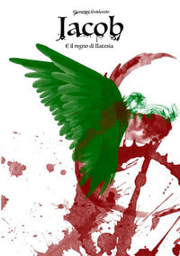 9791220203951 - Jacob. E il regno di Ilatesia