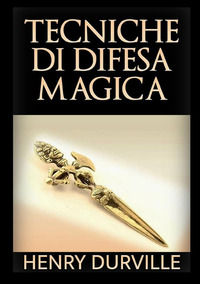 9791220215732 - Tecniche di difesa magica