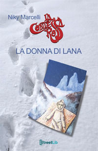 9791220234924 - La donna di Lana. La terza avventura della contessa rossa