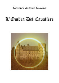 9791220303071 - L'ombra del cavaliere