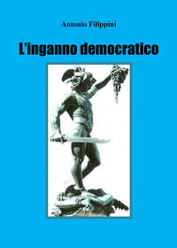 9791220329026 - L'inganno democratico