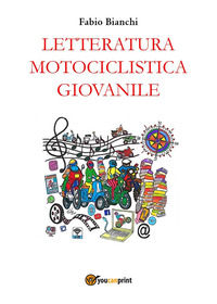 9791220358651 - Letteratura motociclistica giovanile