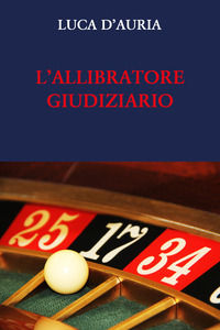 9791220364485 - L'allibratore giudiziario