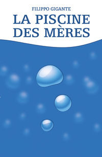 9791220365598 - La piscine des mères