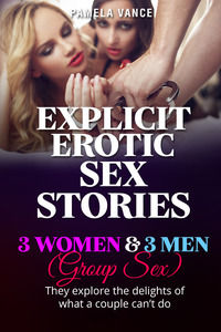 9791220366694 - Explicit erotic sex stories. 3 women and 3 men. (Group sex) They explore the delights of what a couple can't do