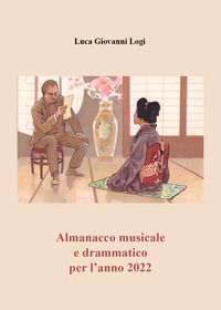 9791220373784 - Almanacco musicale e drammatico per l'anno 2022