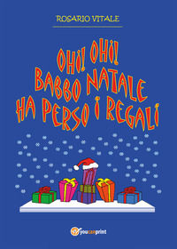 9791220375139 - Ohi! Ohi! Babbo Natale ha perso i regali