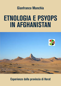 9791220380652 - Etnologia e Psyops in Afghanistan. Esperienze dalla provincia di Herat