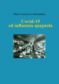 9791220382281 - Covid-19 ed influenza spagnola