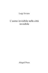 9791220394086 - L uomo invisibile nella città invisibile