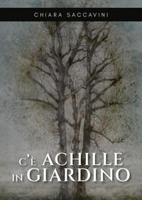 9791220395014 - C'è Achille in giardino