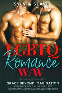 9791220398961 - LGBTQ romance w/w. Grace beyond imagination. Sexual frustration is released via TS Rose (romance, novel, fiction, sex, g