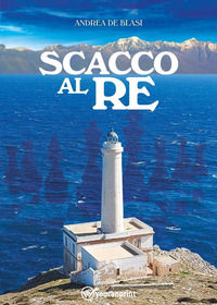 9791220399302 - Scacco al re