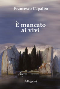 9791220500654 - È mancato ai vivi