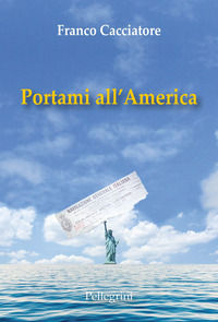 9791220501606 - Portami all'America