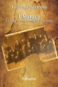 9791220502788 - I Surace. La saga di una famiglia calabrese