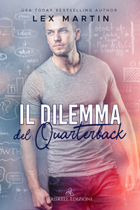 9791220701488 - Il dilemma del quarterback. Texas nights series