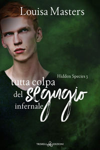 9791220705561 - Tutta colpa del segugio infernale. Hidden species. Vol. 3