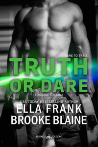 9791220707961 - Truth or dare. Dare to try. Ediz. italiana. Vol. 3