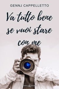 9791220708340 - Va tutto bene se vuoi stare con me