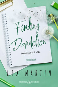 9791220709934 - Finding dandelion. Ediz. italiana